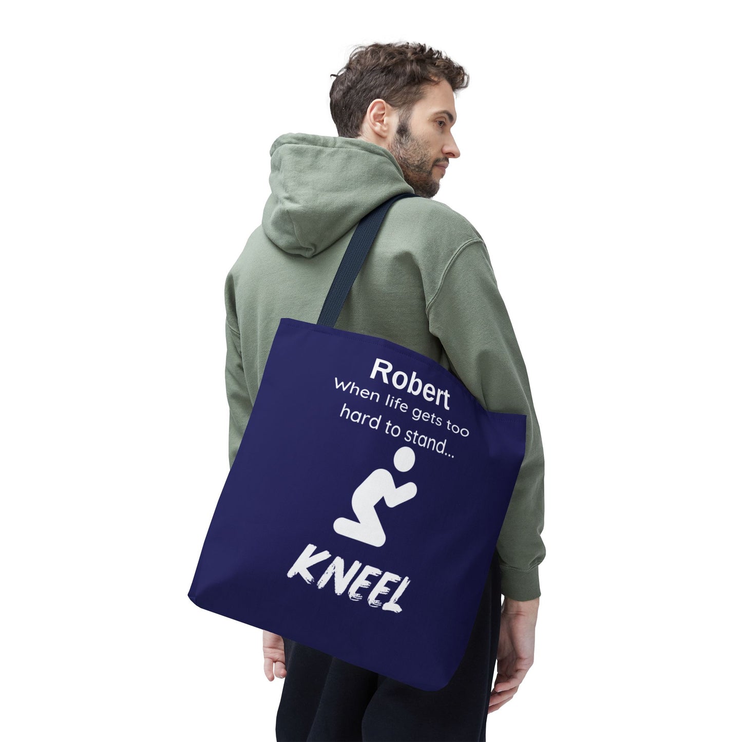 Personalized "When Life Gets Too Hard to Stand... Kneel" Tote Bag