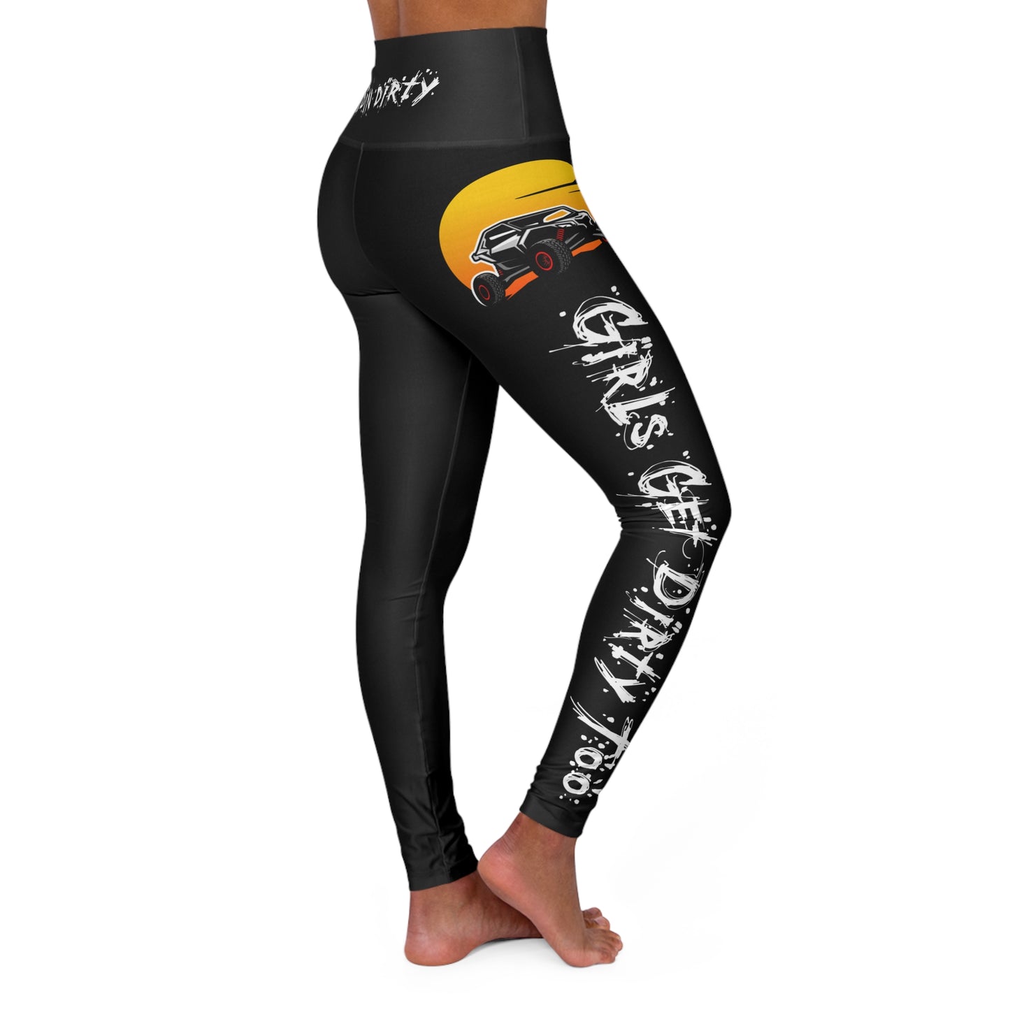 Girls Get Dirty Too Leggings V2