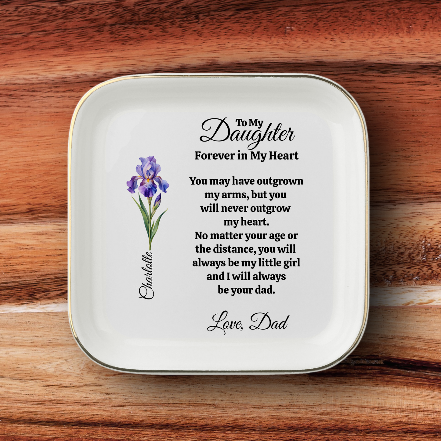 Personalized To My Daughter - Forever In My Heart - Love Dad Jewelry Dish