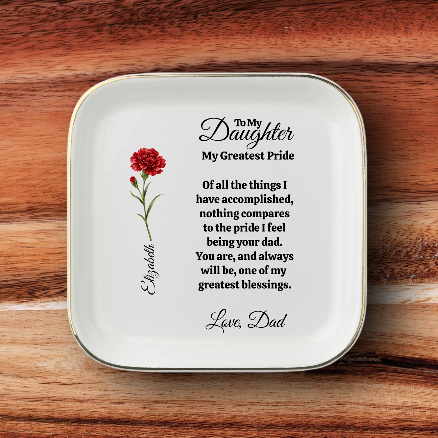 Personalized To My Daughter - My Greatest Pride - Love Dad Jewelry Dish