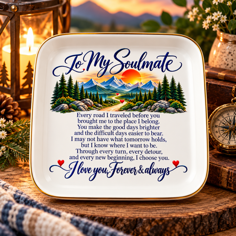 To My Soulmate Mountains Jewelry Dish