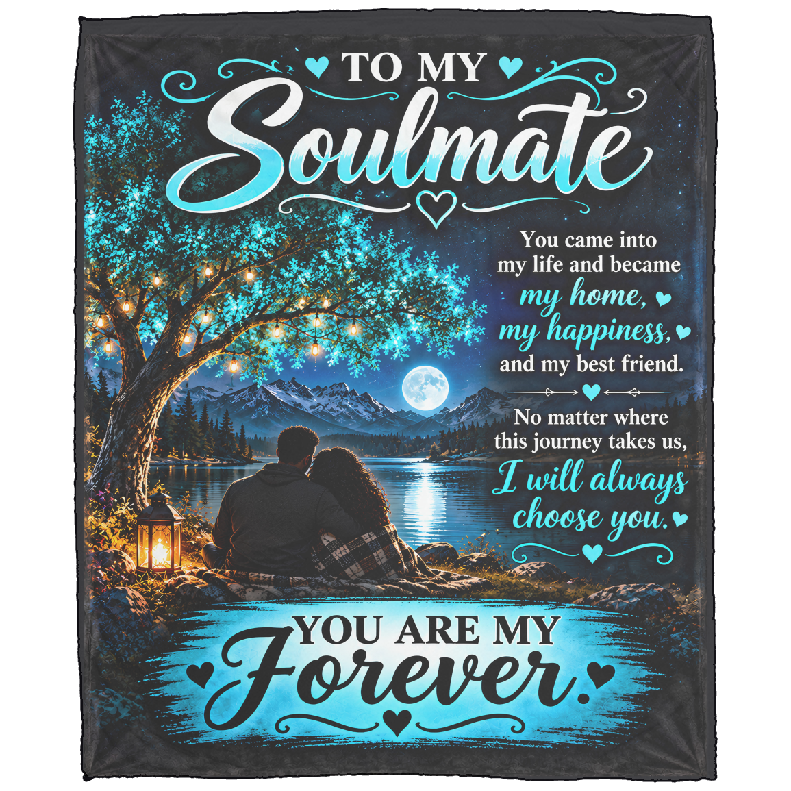 To My Soulmate You Are My Forever