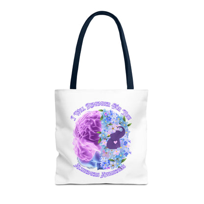 Alzheimer’s Awareness Tote Bag — “I Will Remember You” Purple Brain & Flowers Design