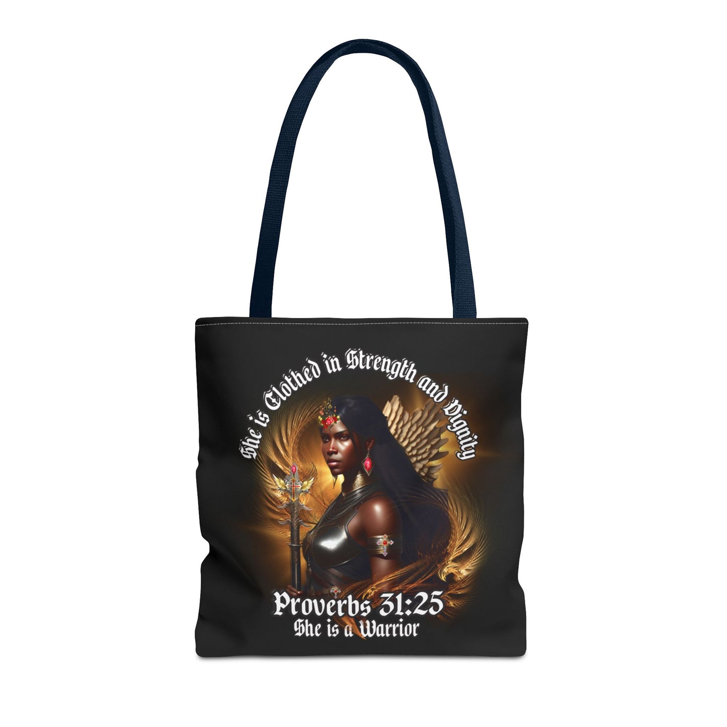 Proverbs 31:25 'She is Clothed in Strength' Warrior Tote Bag