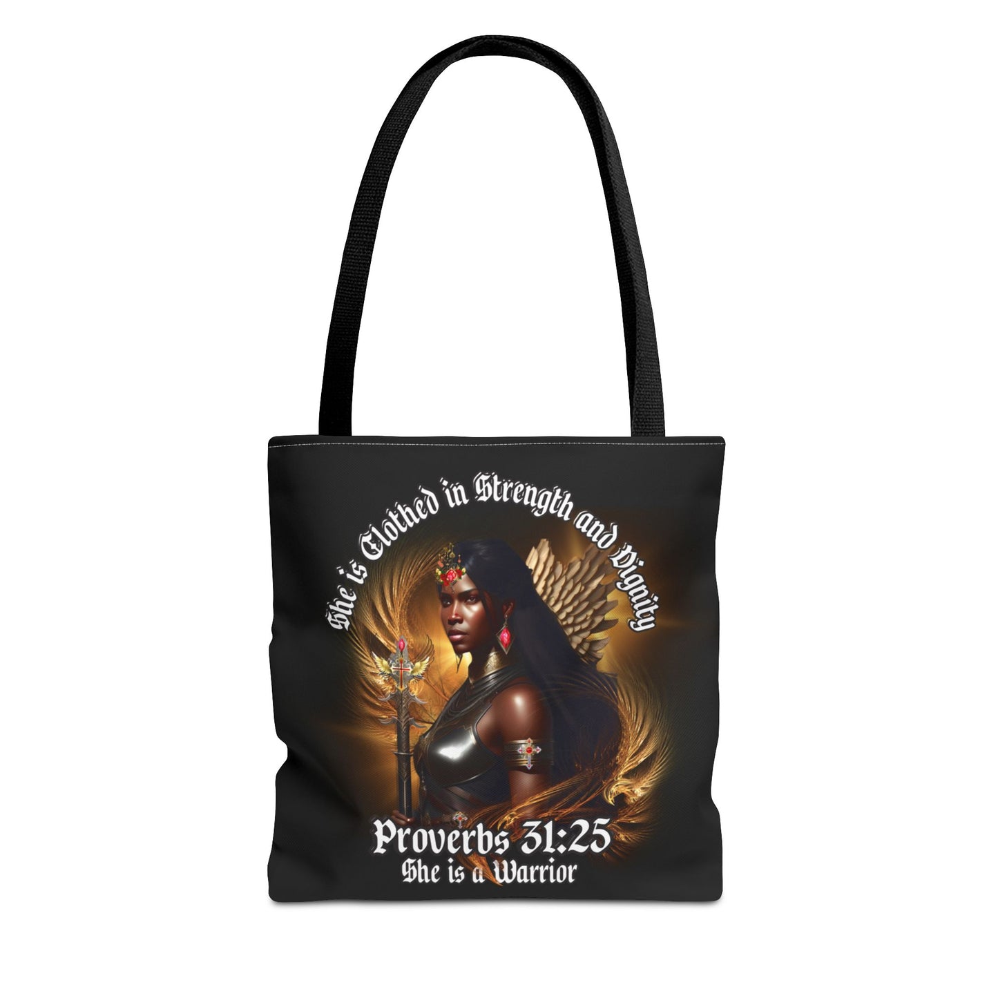 Proverbs 31:25 'She is Clothed in Strength' Warrior Tote Bag