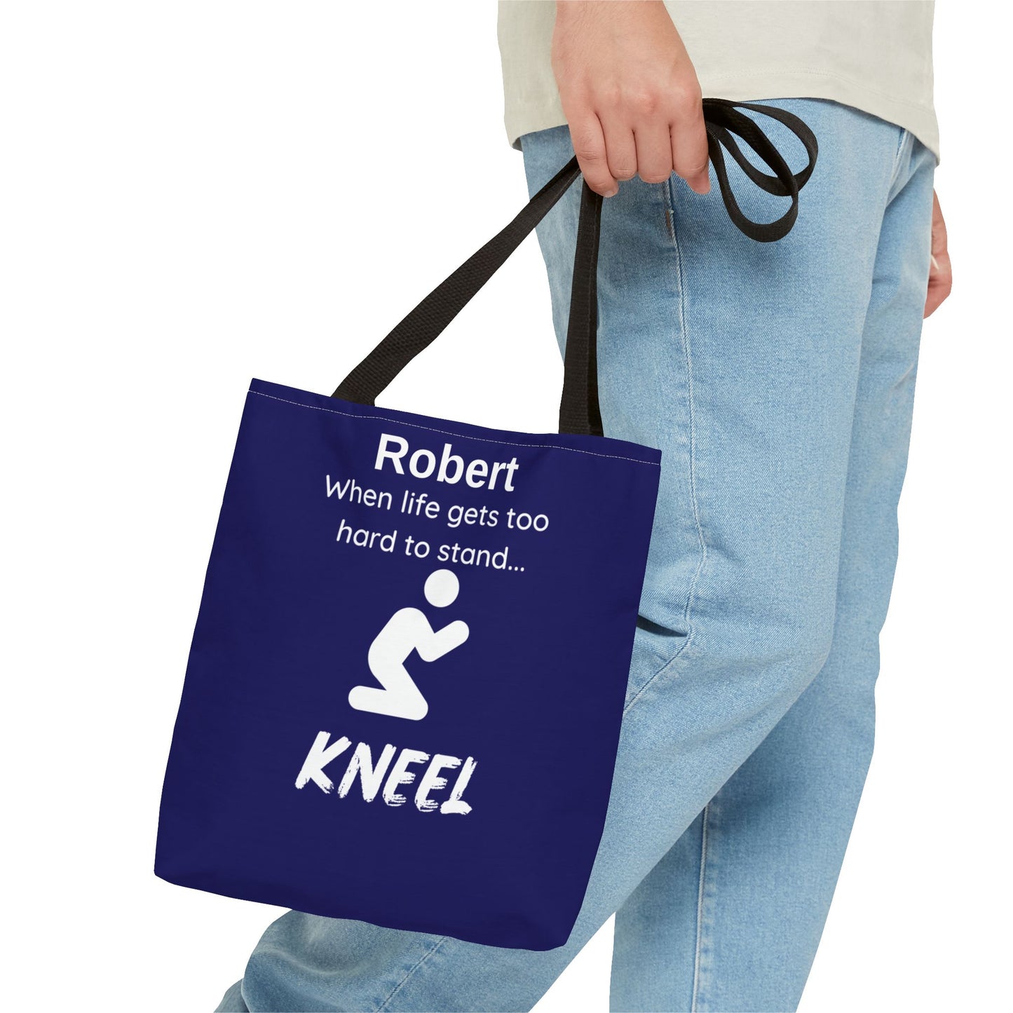 Personalized "When Life Gets Too Hard to Stand... Kneel" Tote Bag