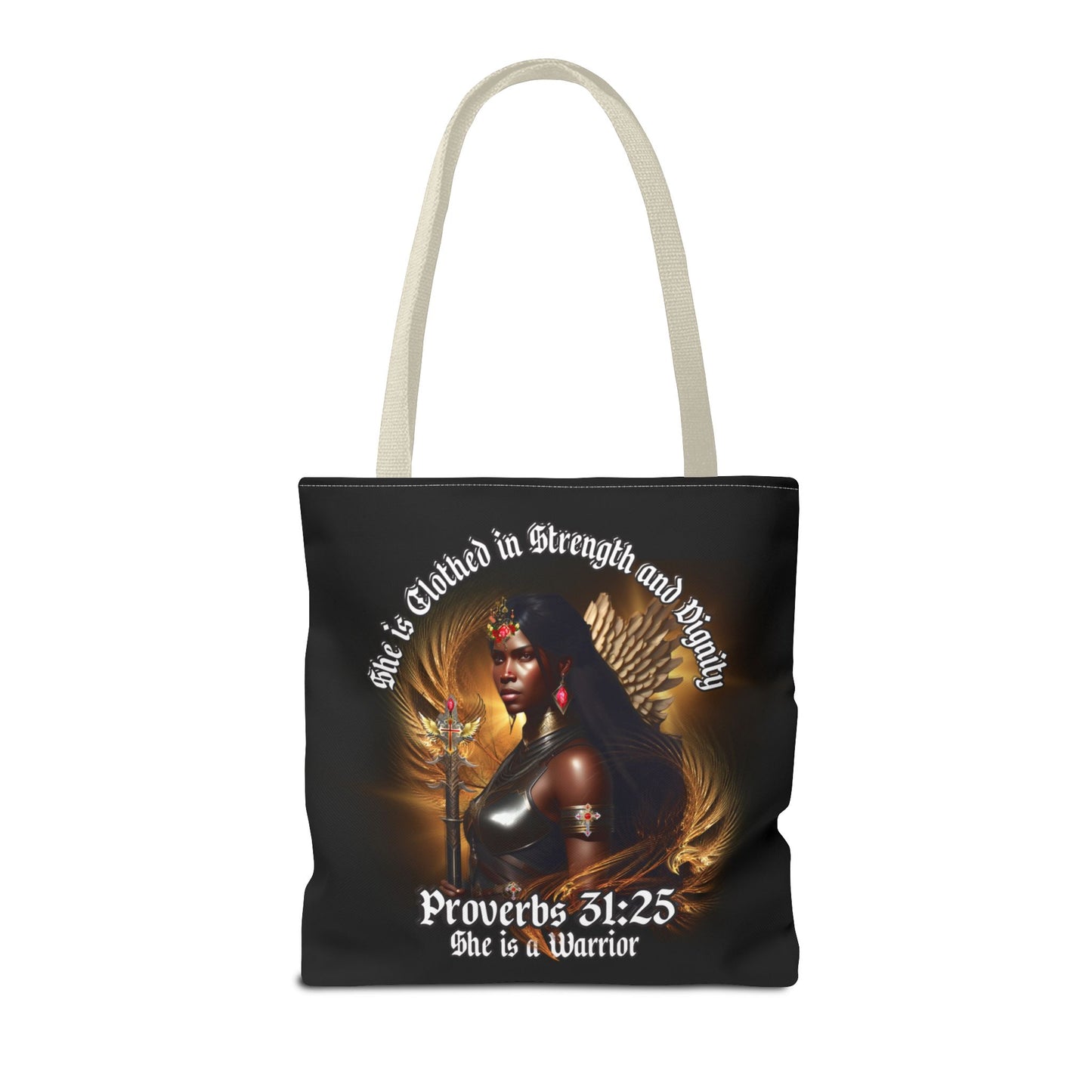 Proverbs 31:25 'She is Clothed in Strength' Warrior Tote Bag