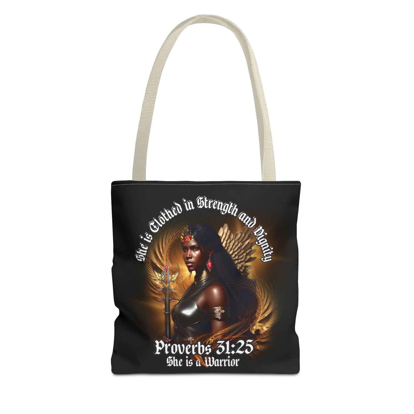 Proverbs 31:25 'She is Clothed in Strength' Warrior Tote Bag