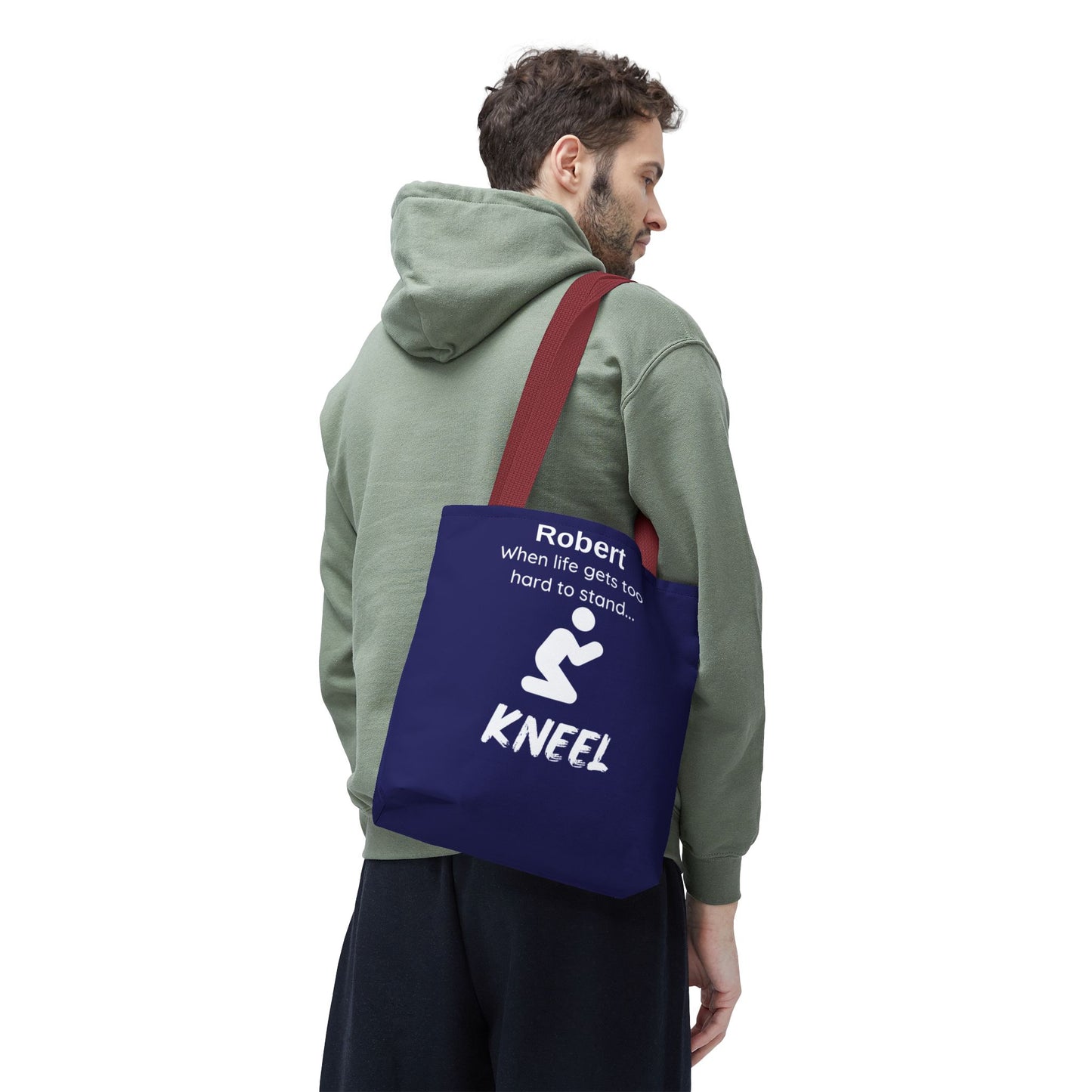 Personalized "When Life Gets Too Hard to Stand... Kneel" Tote Bag