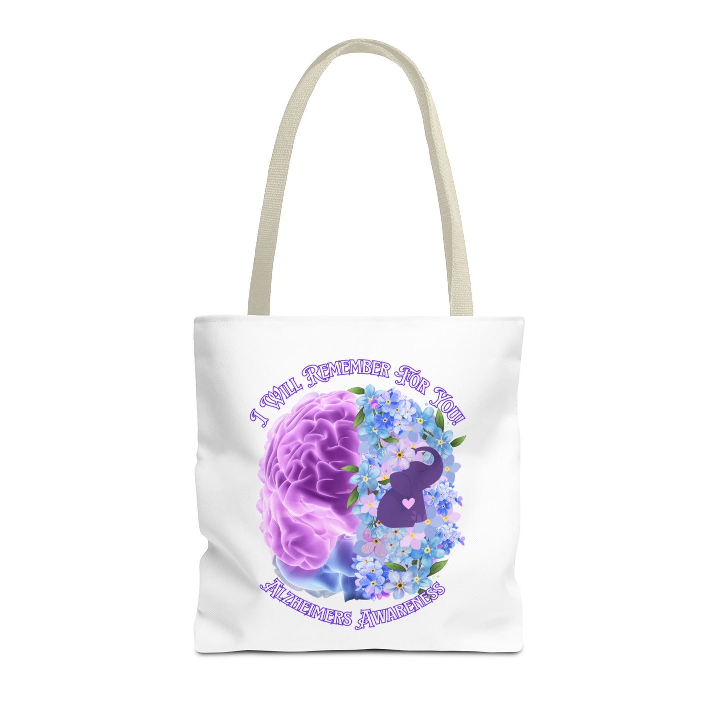 Alzheimer’s Awareness Tote Bag — “I Will Remember You” Purple Brain & Flowers Design