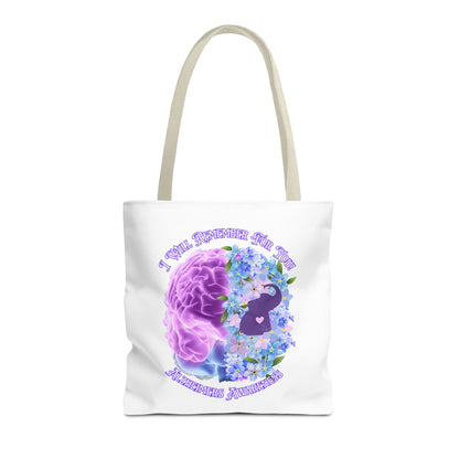 Alzheimer’s Awareness Tote Bag — “I Will Remember You” Purple Brain & Flowers Design