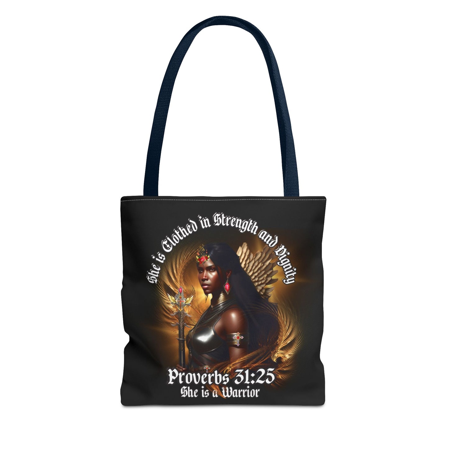 Proverbs 31:25 'She is Clothed in Strength' Warrior Tote Bag