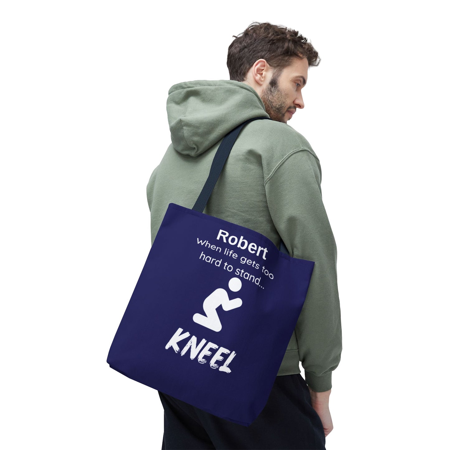 Personalized "When Life Gets Too Hard to Stand... Kneel" Tote Bag