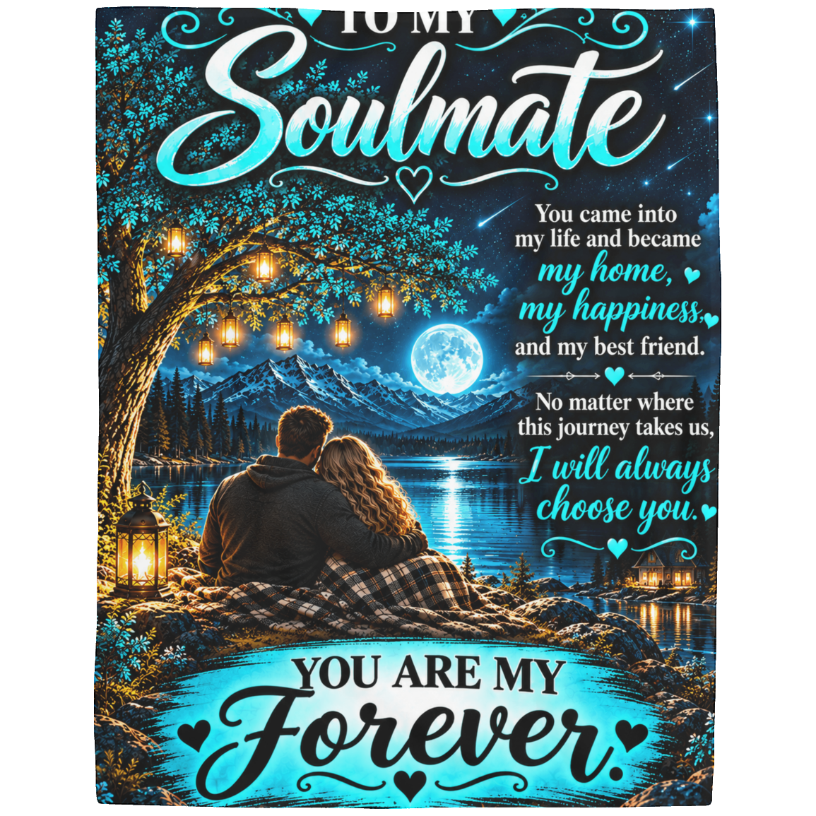 To My Soulmate - Moon Lit Lake - You Are My Forever