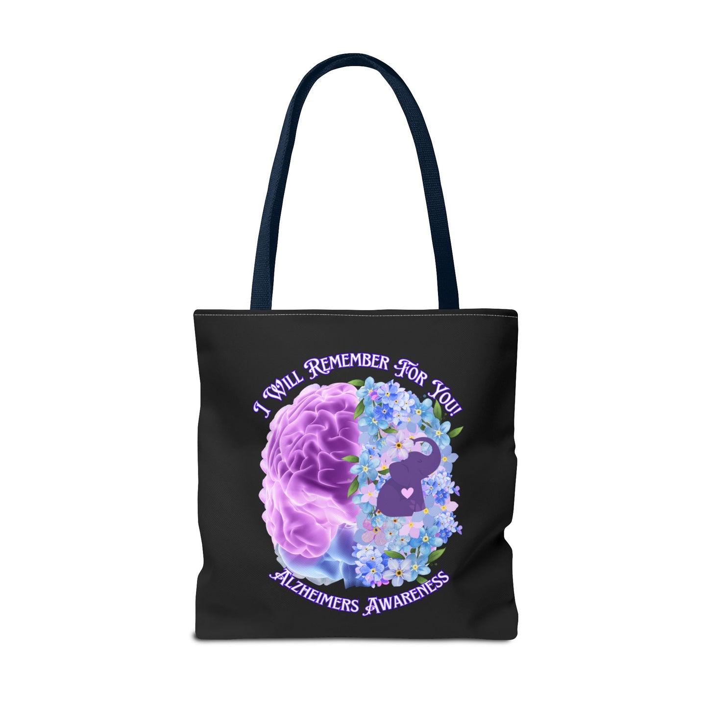 Alzheimer’s Awareness Tote Bag — “I Will Remember For You” Purple Brain Design