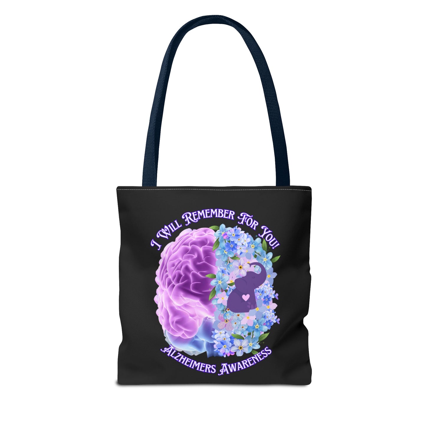 Alzheimer’s Awareness Tote Bag — “I Will Remember For You” Purple Brain Design