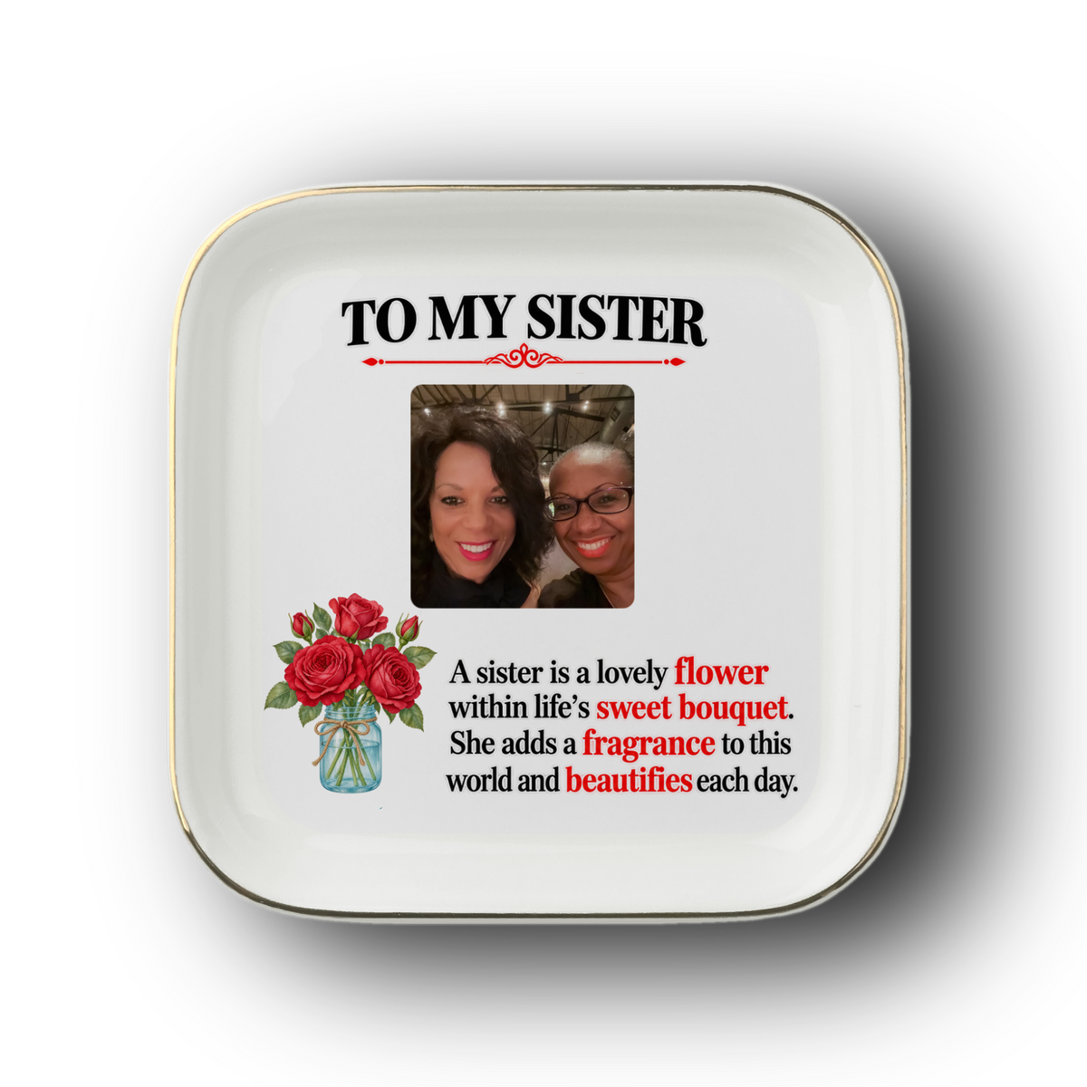 To My Sister Photo Jewelry Dish