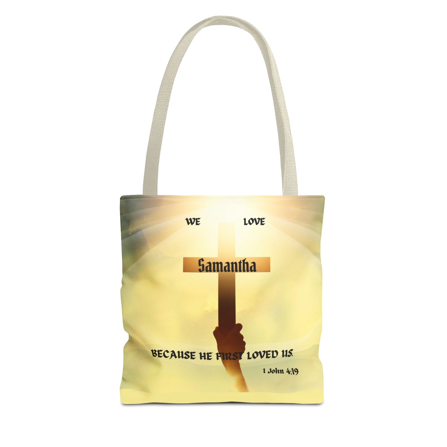 Personalized Christian Cross Tote Bag — "Samantha" Inspirational Scripture 1 John 4:19