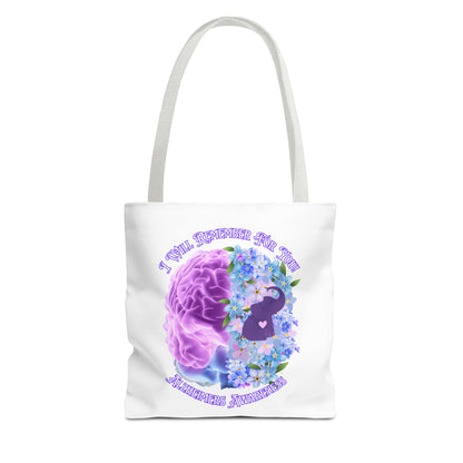Alzheimer’s Awareness Tote Bag — “I Will Remember You” Purple Brain & Flowers Design