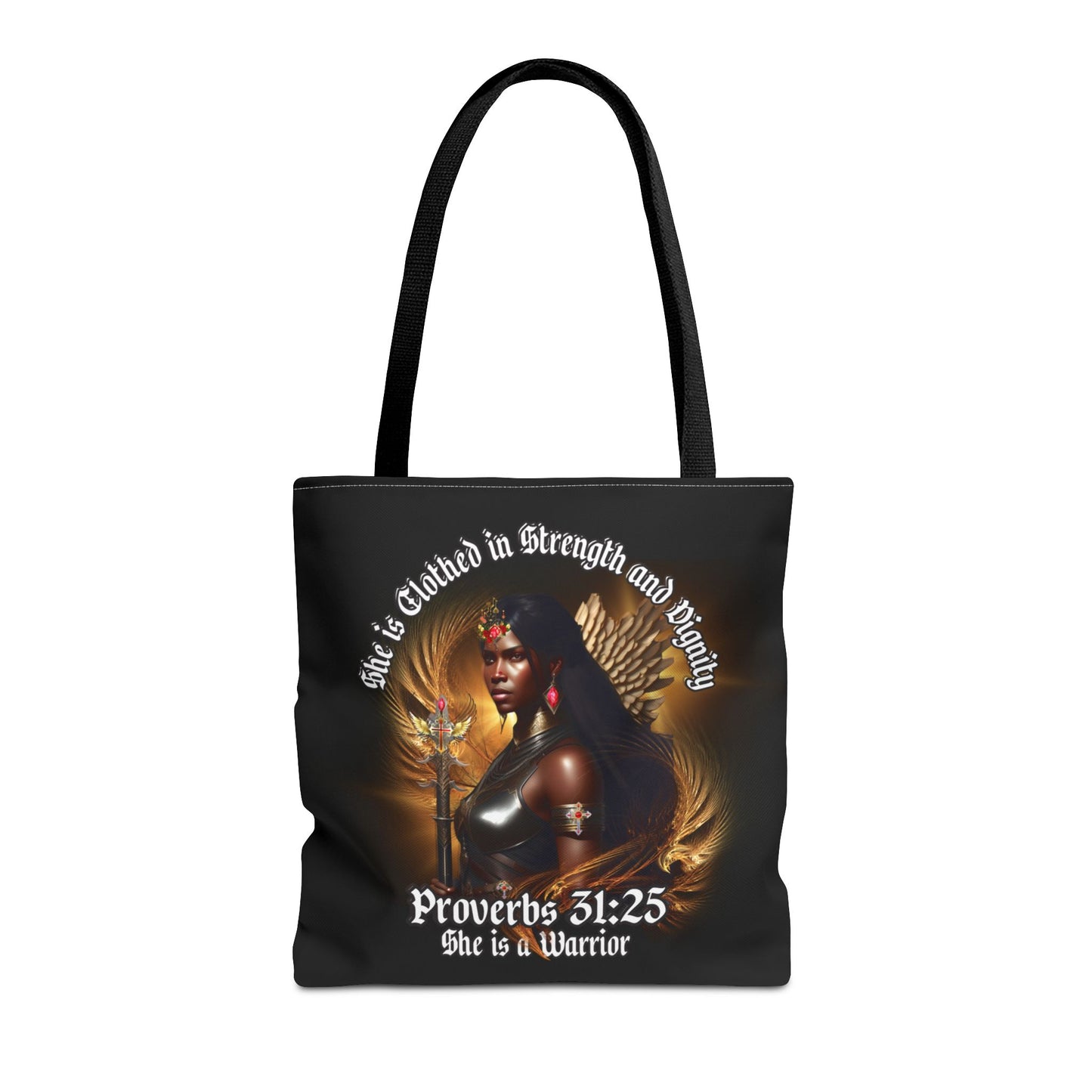 Proverbs 31:25 'She is Clothed in Strength' Warrior Tote Bag