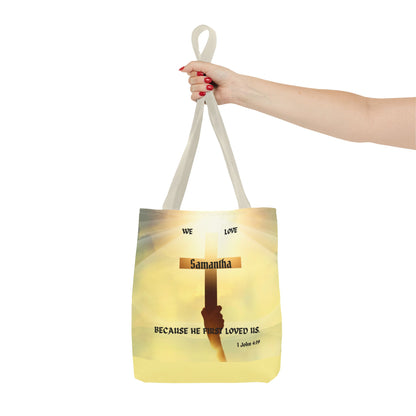 Personalized Christian Cross Tote Bag — "Samantha" Inspirational Scripture 1 John 4:19