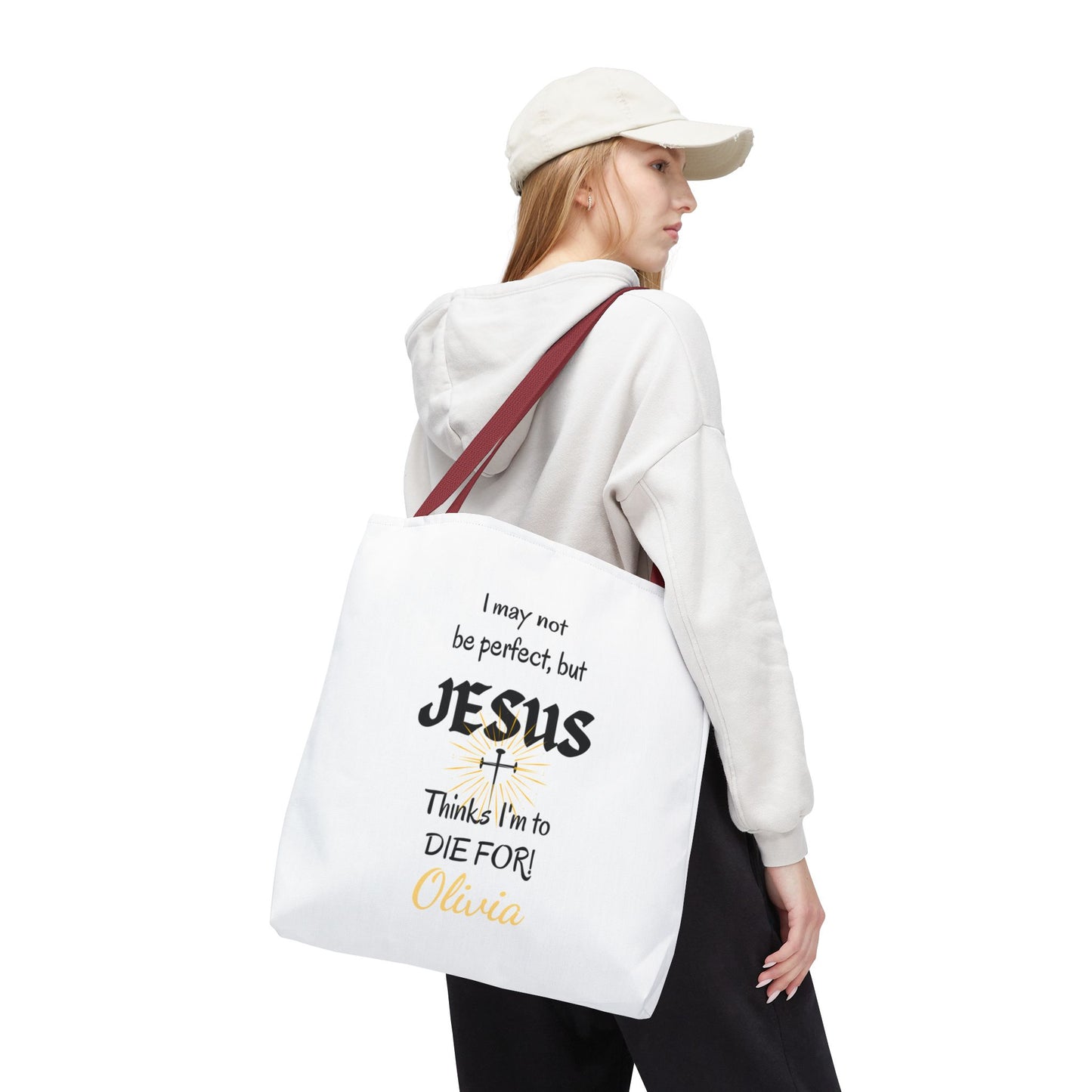 Christian Quote Tote Bag — "I may not be perfect, but JESUS thinks I’m to die for" Personalized