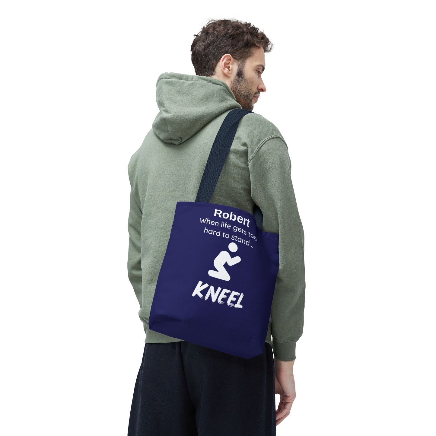 Personalized "When Life Gets Too Hard to Stand... Kneel" Tote Bag