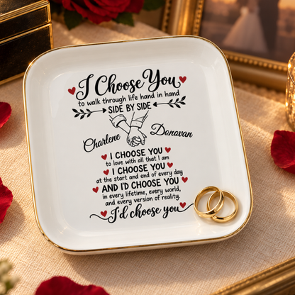 Personalized I Choose You Jewelry Dish – Romantic Gift for Couples