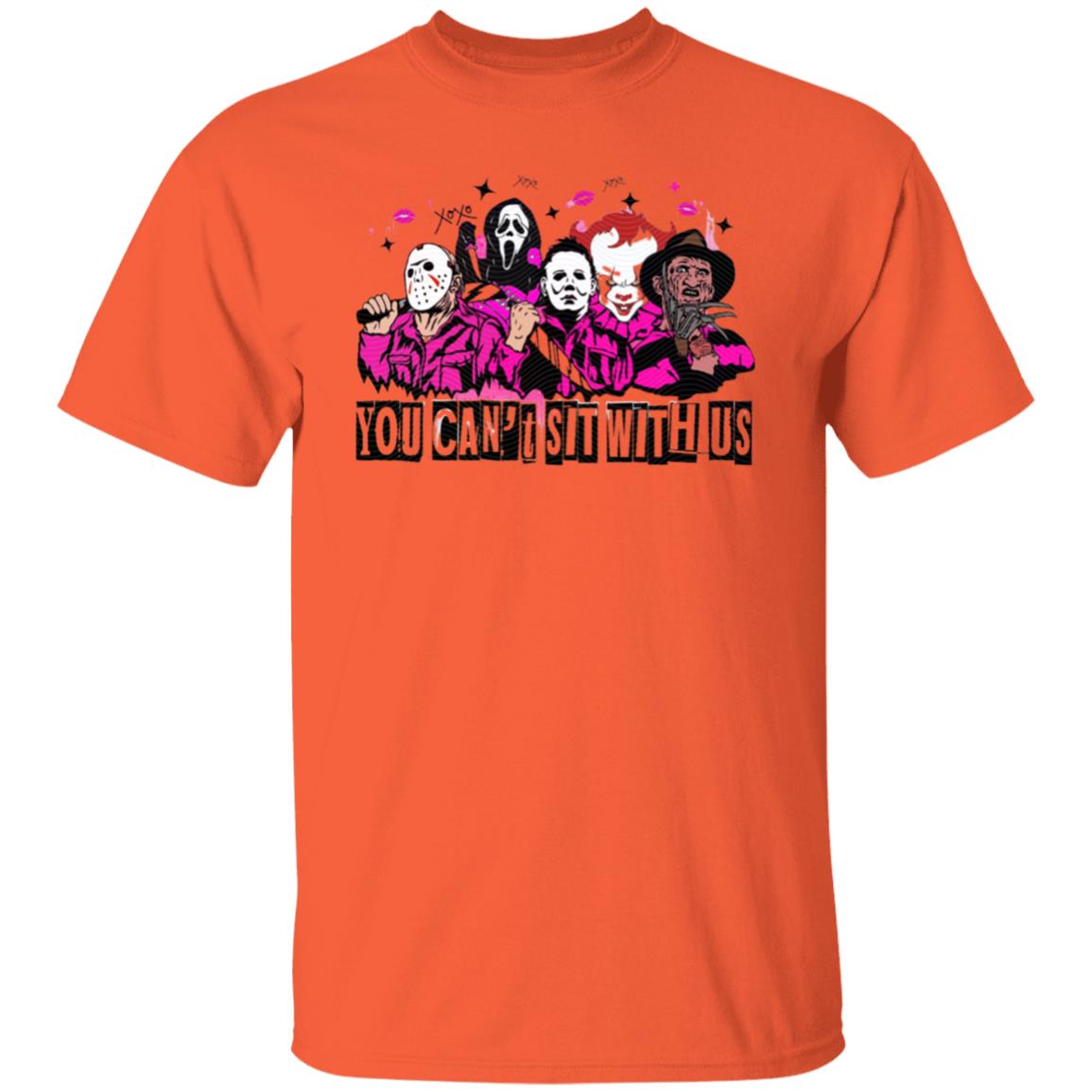 You Can't Sit With Us T-Shirt