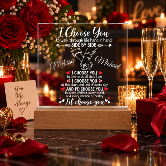 Personalized I Choose You Acrylic Plaque – Romantic Anniversary Gift for Couples