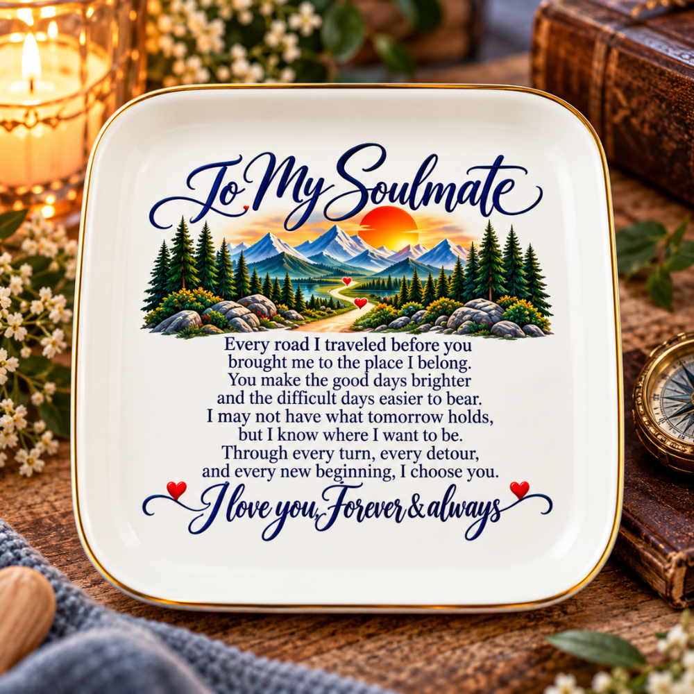 To My Soulmate Mountains Jewelry Dish