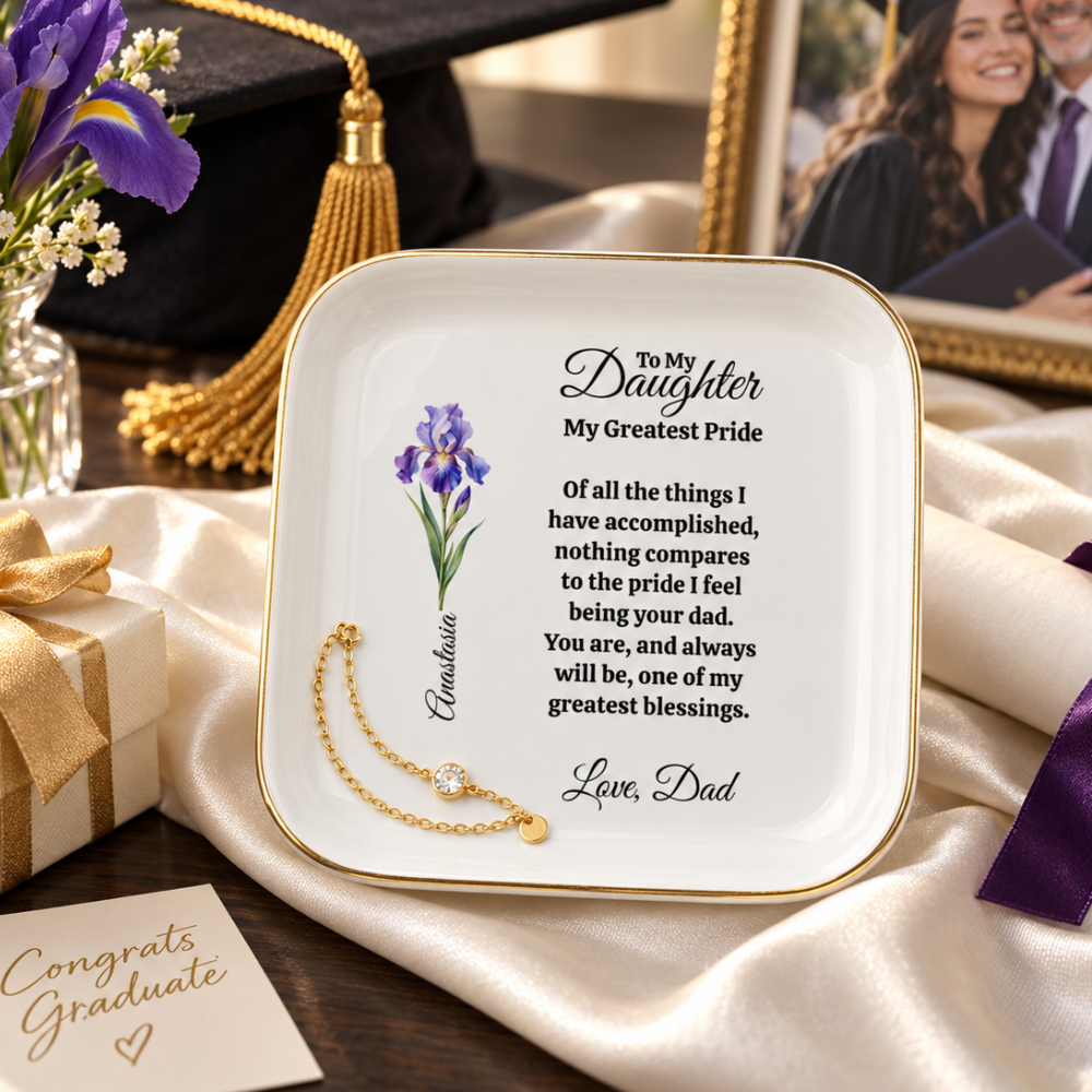 Personalized Daughter Birth Flower Jewelry Dish From Dad — “My Greatest Pride”