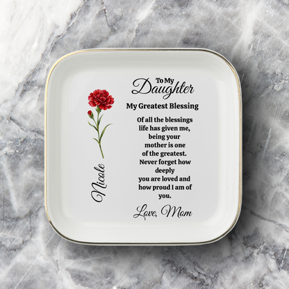 To My Daughter Jewelry Dish