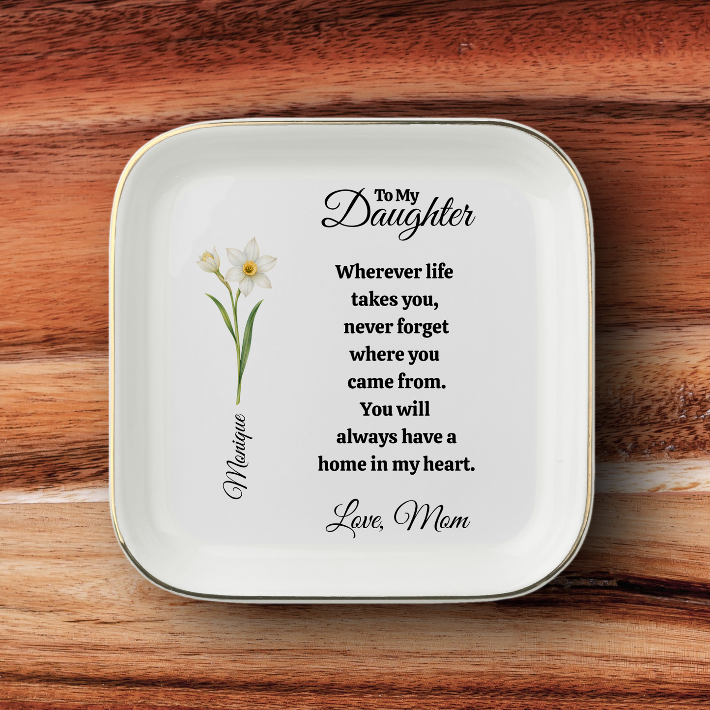 Personalized To My Daughter- Love Mom Jewelry Dish