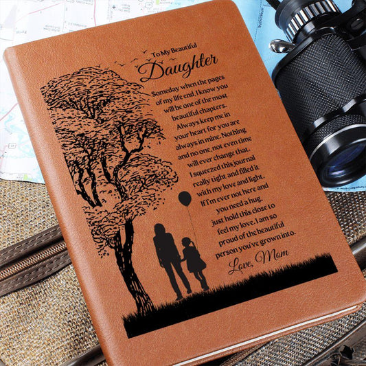 To My Beautiful Daughter | Most Beautiful Chapter - Love Mom | Graphic Leather Journal - ALL4THEGIFTOFIT