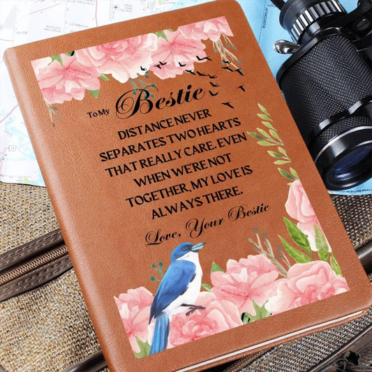To My Bestie | Distance Never Separates Hearts | Pink | Graphic Leather Journal - ALL4THEGIFTOFIT