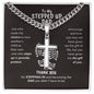 To My Stepped Up Dad | Thanks for Being The Dad You Didn't Have to Be - Gift for Father's Day, Birthdays, Holidays, Just Because - ALL4THEGIFTOFIT