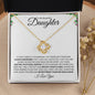 To My Beautiful Daughter | Always Remember That I Love You | Love Knot Necklace
