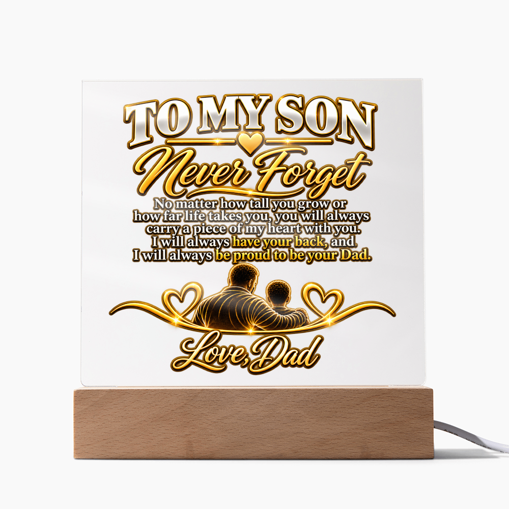 To My Son - Never Forget Love Dad 2