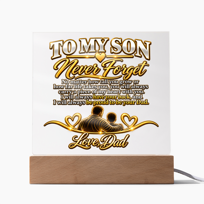 To My Son - Never Forget Love Dad 2