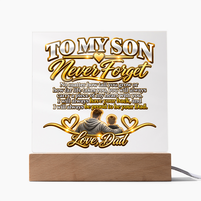 To My Son - Never Forget Love Dad 1