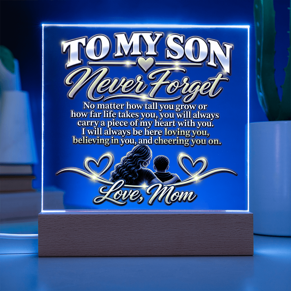 To My Son - Never Forget Love Mom 2