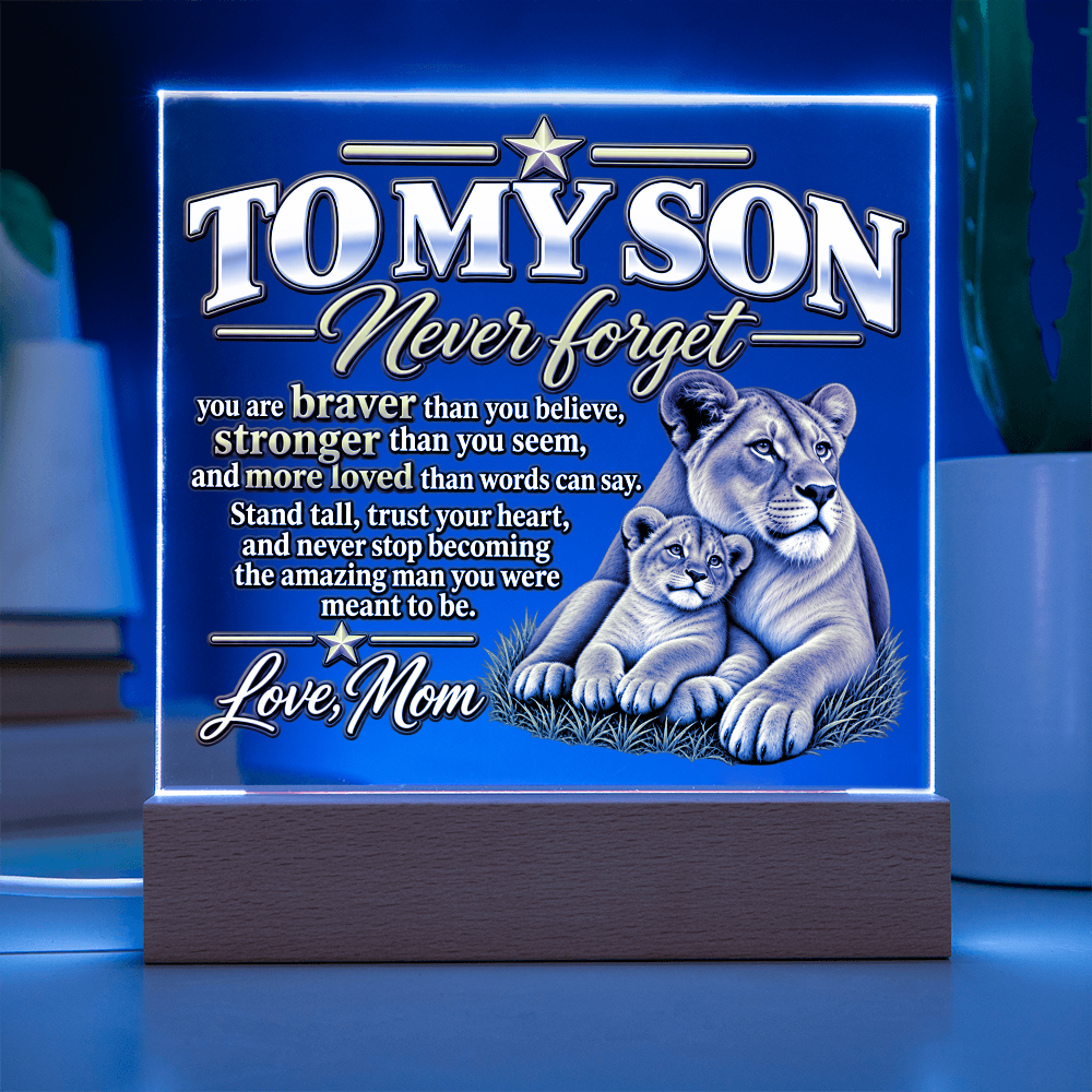 To My Son -Never Forget- Love, Mom