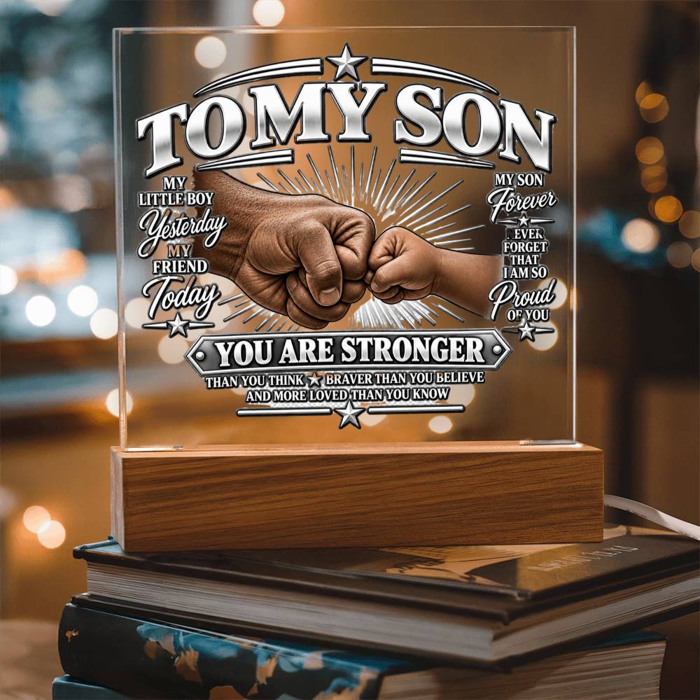 To My Son - You Are Stronger 1