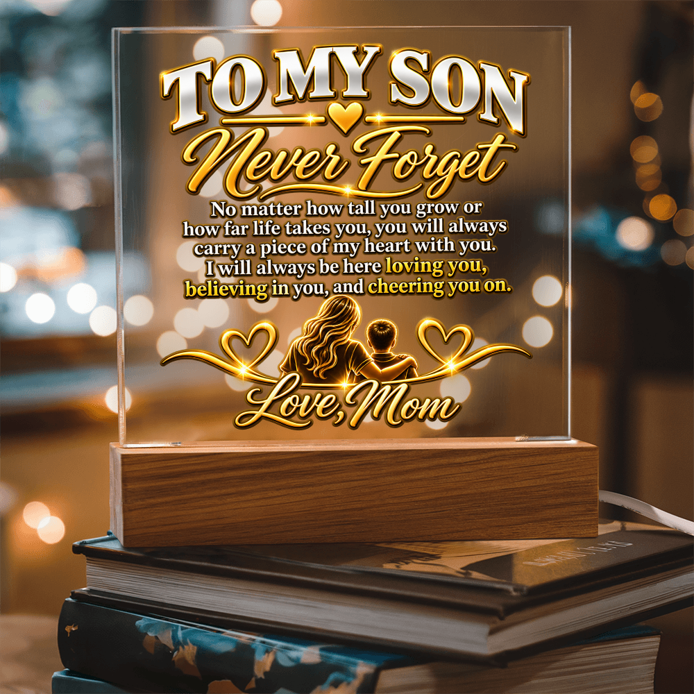 To My Son - Never Forget Love Mom