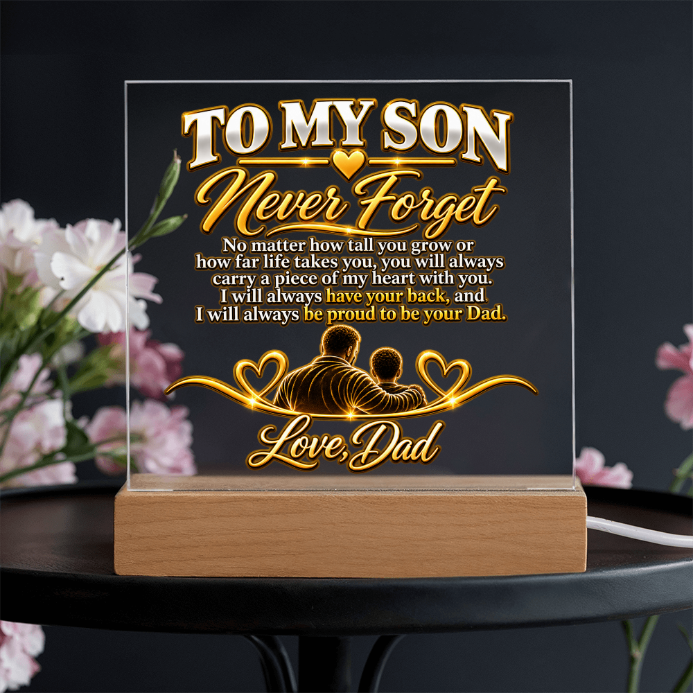 To My Son - Never Forget Love Dad 2