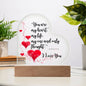 You are My Heart Acrylic Plaque
