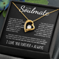 To My Soulmate | Through My Eyes | Forever Love Necklace