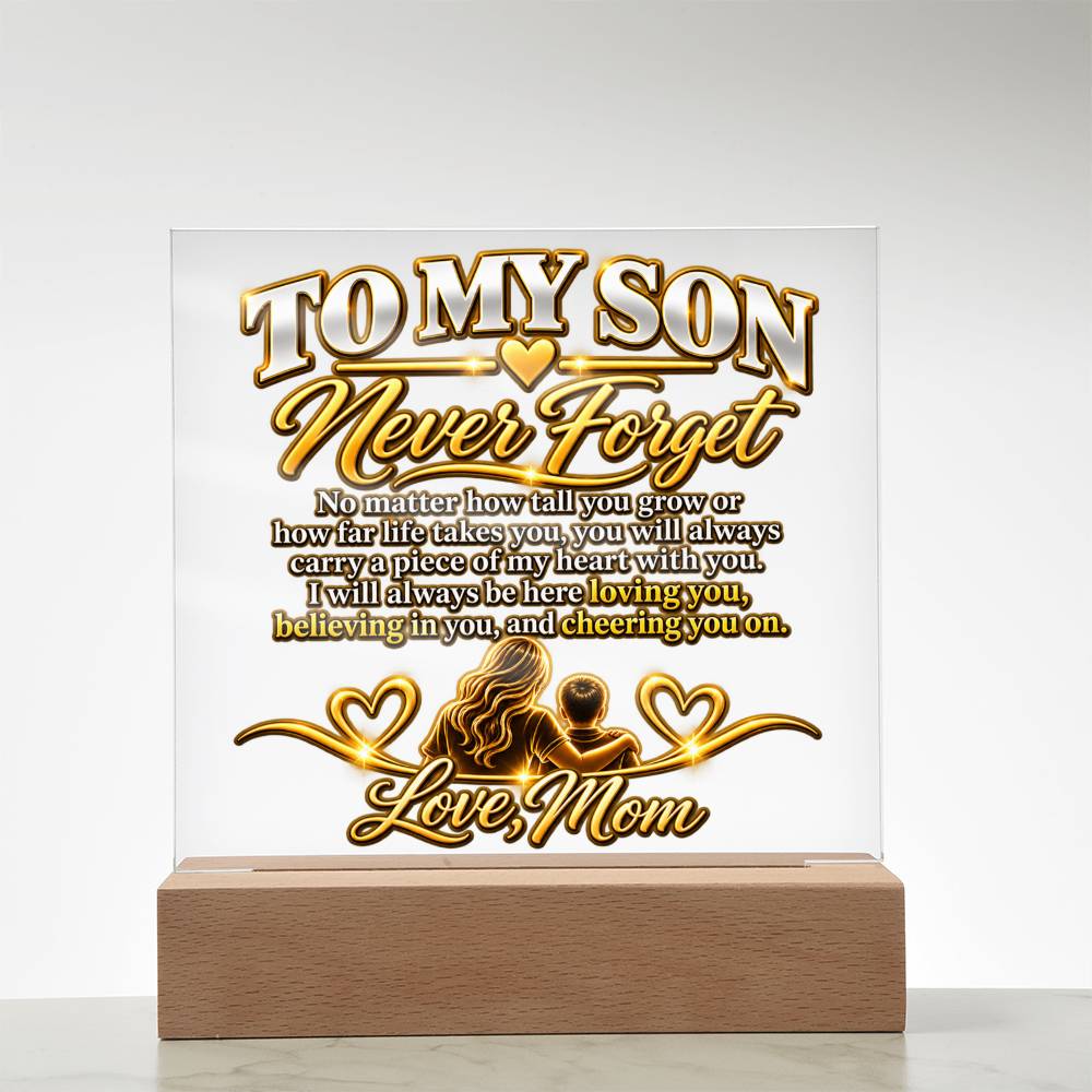 To My Son - Never Forget Love Mom