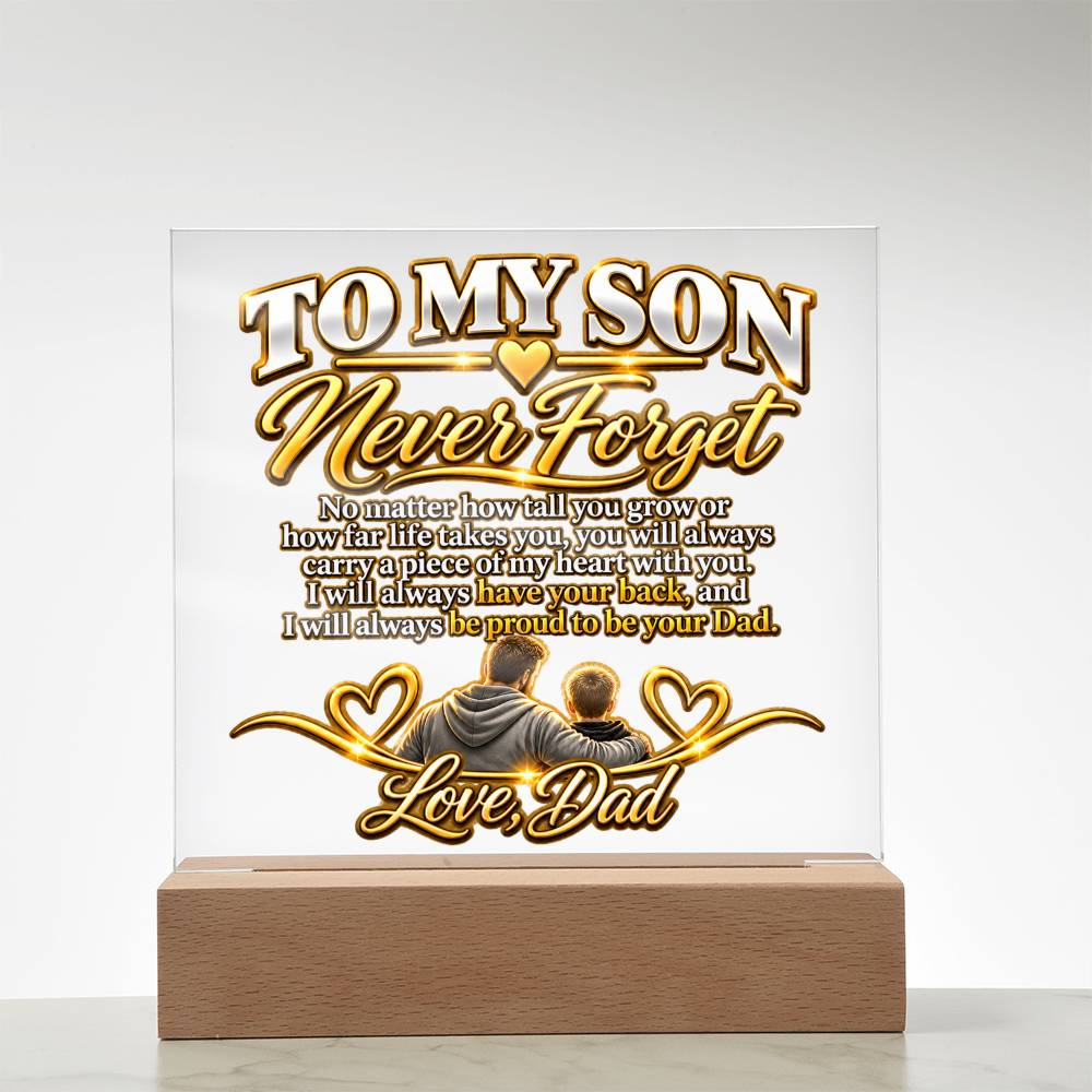 To My Son - Never Forget Love Dad 1